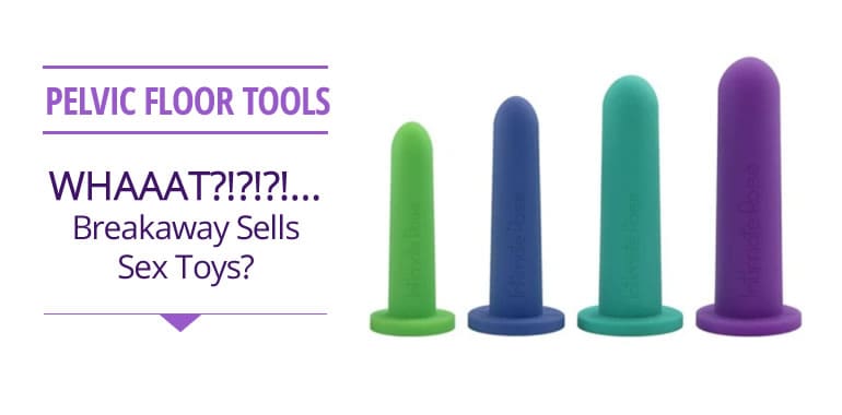 Pelvic Floor Tools